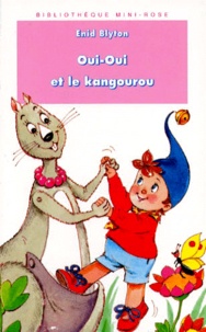 Enid Blyton - Oui-Oui Et Le Kangourou.