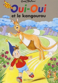 Enid Blyton - Oui-Oui et le kangourou.