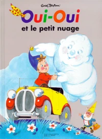 Oui-Oui et le petit nuage