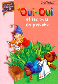 Enid Blyton - Oui-Oui Et Les Ours En Peluche.