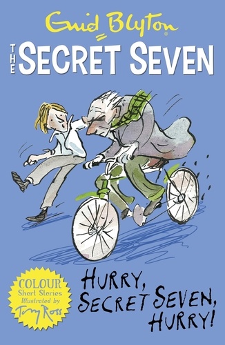 Secret Seven Colour Short Stories: Hurry, Secret Seven, Hurry!. Book 5