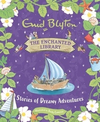 Enid Blyton et Becky Cameron - Stories of Dreamy Adventures.