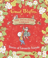 Enid Blyton et Becky Cameron - Stories of Favourite Friends.