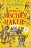 Stories of Mischief Makers. Over 25 stories
