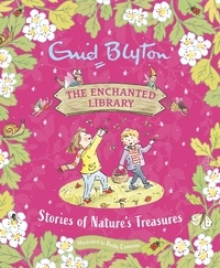 Enid Blyton et Becky Cameron - Stories of Nature's Treasures.