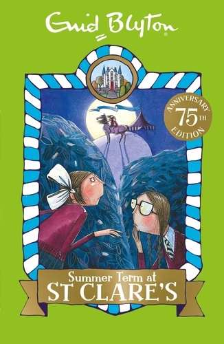 Summer Term at St Clare's. Book 3