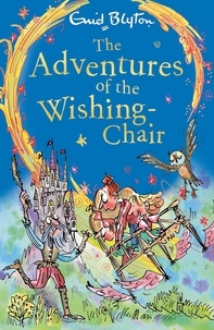 Enid Blyton - The Adventures of the Wishing-Chair - Book 1.