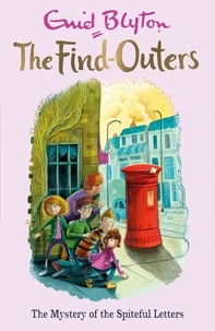 Enid Blyton - The Mystery of the Spiteful Letters - Book 4.