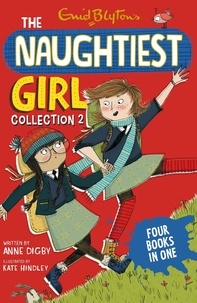 Enid Blyton et Anne Digby - The Naughtiest Girl Collection 2 - Books 4-7.
