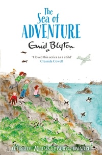 Enid Blyton - The Sea of Adventure.