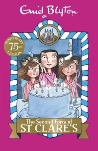 Enid Blyton - The Second Form at St Clare's - Book 4.