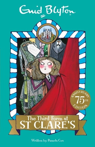 Enid Blyton - The Third Form at St Clare's - Book 5.