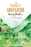 Enid Blyton - The Valley of Adventure.