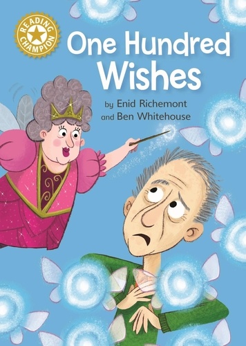 One Hundred Wishes. Independent Reading Gold 9
