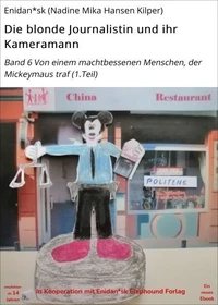Die blonde Journalistin und ihr Kameramann