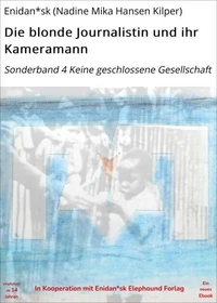 Die blonde Journalistin und ihr Kameramann