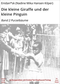Die kleine Giraffe und der kleine Pinguin