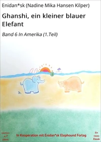 Ghanshi, ein kleiner blauer Elefant
