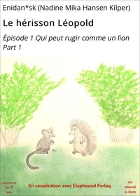 Le hérisson Léopold