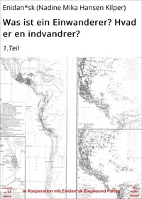 Was ist ein Einwanderer? Hvad er en indvandrer?