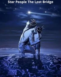 Star People The Lost Bridge