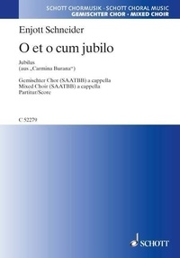 Enjott Schneider - O et o cum jubilo - Jubilus. mixed choir (SAATBB) a cappella. Partition de chœur..
