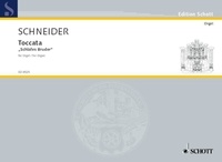 Enjott Schneider - Edition Schott  : Toccata "Schlafes Bruder" - organ..