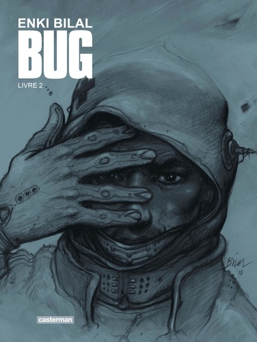 Bug Tome 2. de Enki Bilal - Album - Livre - Decitre