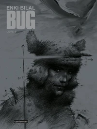 Bug Tome 3 . Edition de luxe