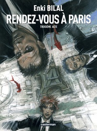 Enki Bilal - Le Monstre Tome 3 : Rendez-vous à Paris.