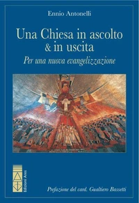 Una Chiesa in ascolto &amp; in uscita
