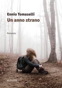 Ennio Tomaselli - Un anno strano.