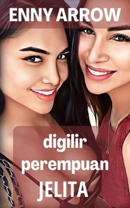 Digilir Perempuan Jelita