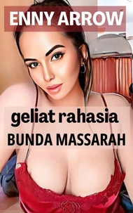 Geliat Rahasia Bunda Massarah