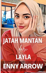 Jatah Mantan dari Layla