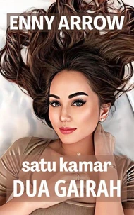 Satu Kamar, Dua Gairah