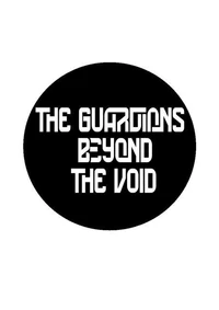 The Guardians Beyond the Void