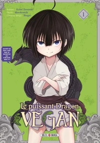 Le puissant-dragon végan Tome 1
