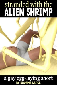 Stranded with the Alien Shrimp
