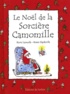 Enric Larreula et Roser Capdevila - Le Noel De La Sorciere Camomille.