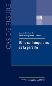 Enric Porqueres i Gené - Défis contemporains de la parenté.