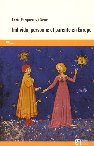 Enric Porqueres i Gené - Individu, personne et parenté en Europe.
