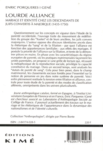 Lourde alliance. Mariage et identité chez les descendants de juifs convertis à Majorque (1435-1750)