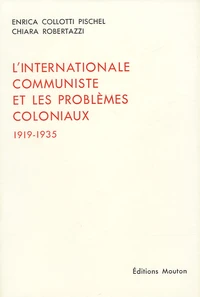 L'Internationale communiste et les problèmes coloniaux