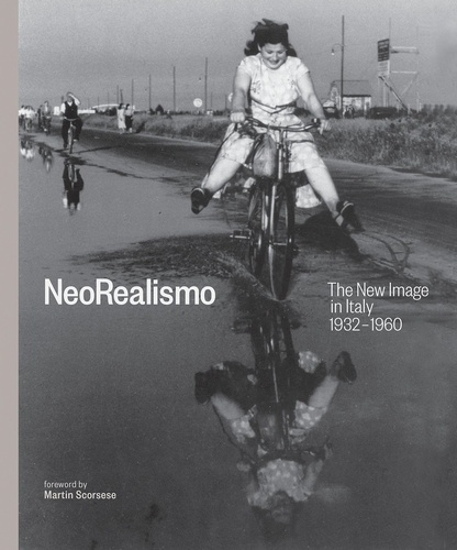 Enrica Vigano - NeoRealismo - The New Image in Italy 1932-1960.