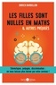 Enrick Barbillon - Les filles sont nulles en maths & autres préjugés - Stéréotypes, préjugés, discrimination : ne vous laissez plus berner par votre cerveau !.