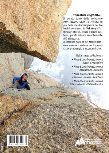 Mont-Blanc Granite. Tomo 5, le più belle vie d'arrampicata - Val Veny (I)