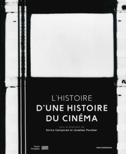 L'Histoire d'Une Histoire du cinéma de Enrico Camporesi - Grand Format -  Livre - Decitre