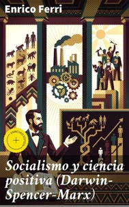 Socialismo y ciencia positiva (Darwin-Spencer-Marx)
