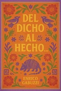 DEL DICHO AL HECHO...
